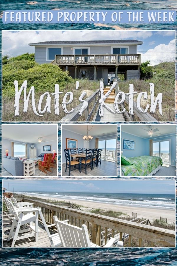 Mate's Ketch - Emerald Isle Realty Featured Property of the Week