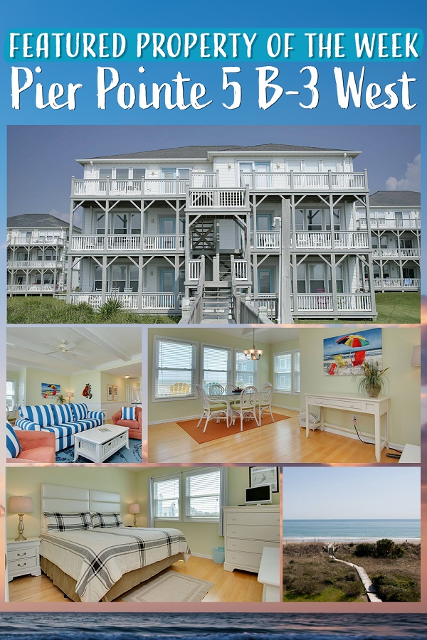 Pier Pointe 5 B-3 West - Featured Property of the Week