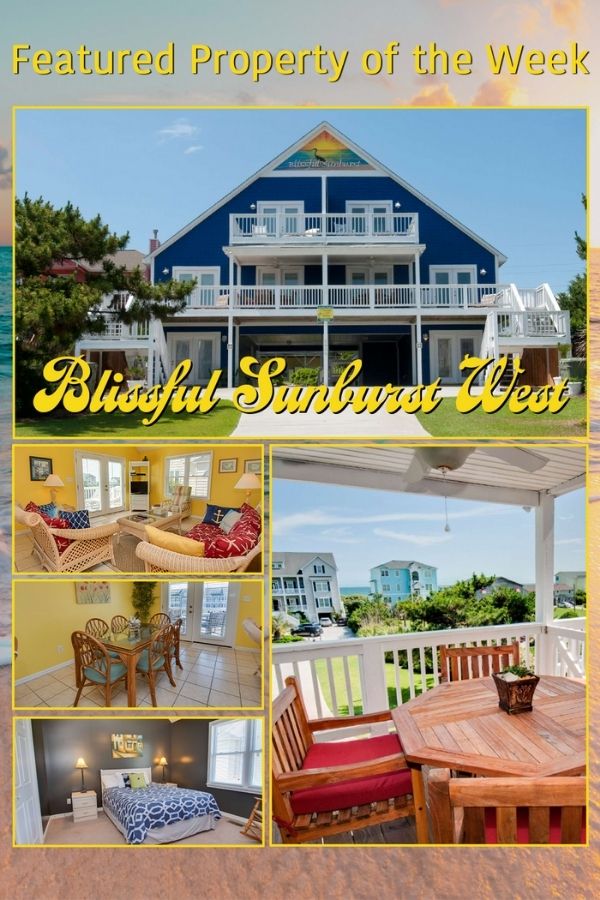 Blissful Sunburst West - Emerald Isle Realty Featured Property of the Week