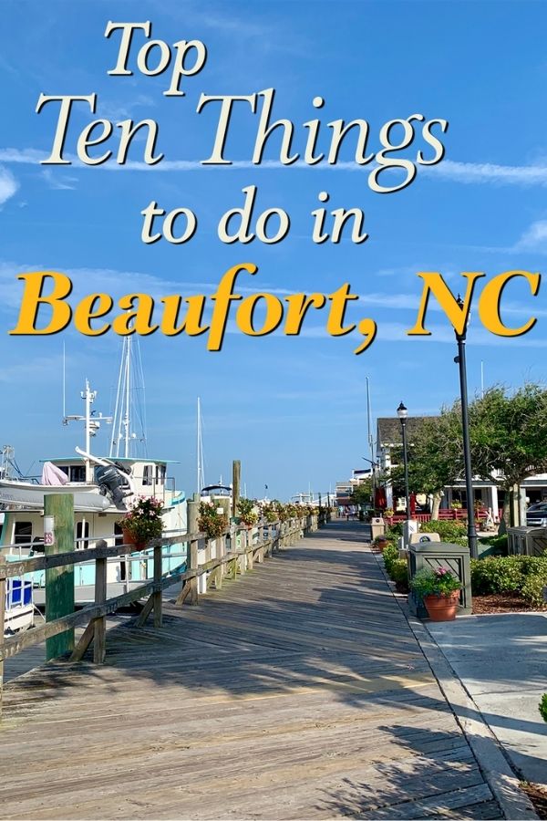 Top 10 Things To Do In Beaufort Nc Emerald Isle Realty