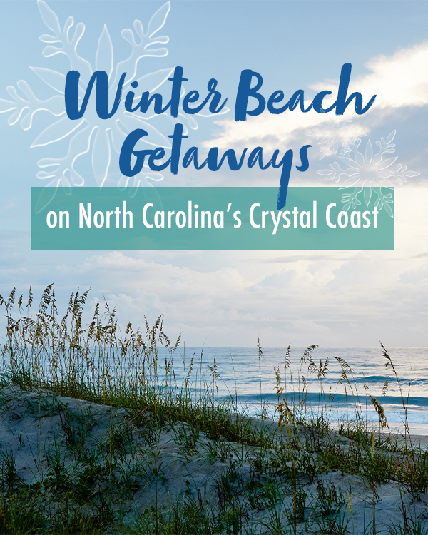 Winter Beach Getaways to North Carolina's Crystal Coast