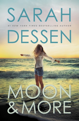 The Moon & More by Sarah Dessen