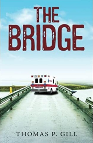 The Bridge by Thomas P. Gill