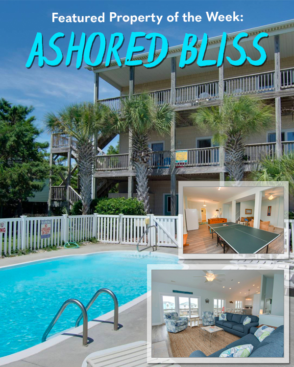 Ashored Bliss - Emerald Isle Realty Featured Property of the Week