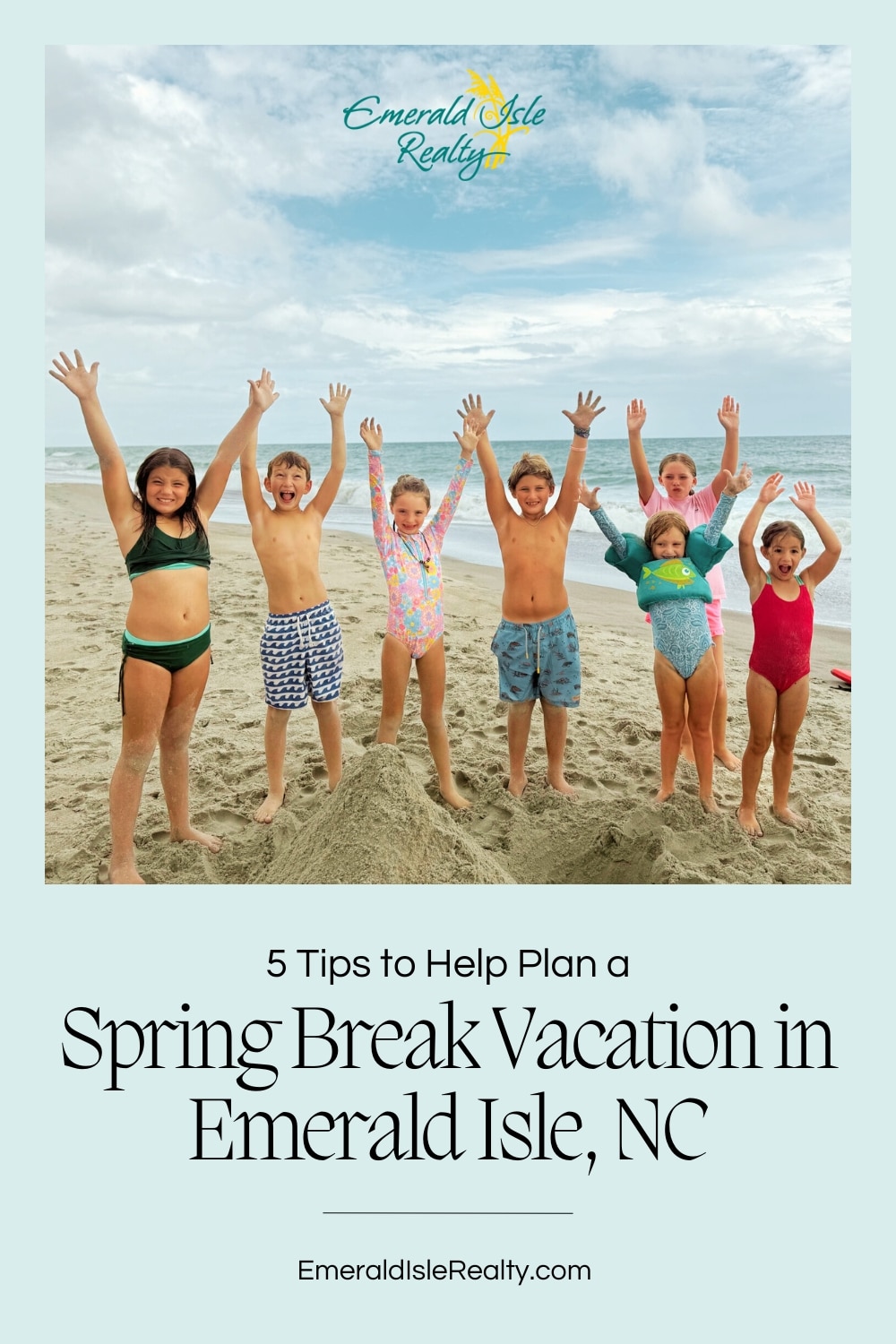 5 Tips to Help Plan a Family Spring Break to Emerald Isle, NC