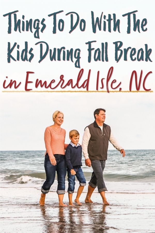 Things to Do with Kids During Fall Break in Emerald Isle, NC