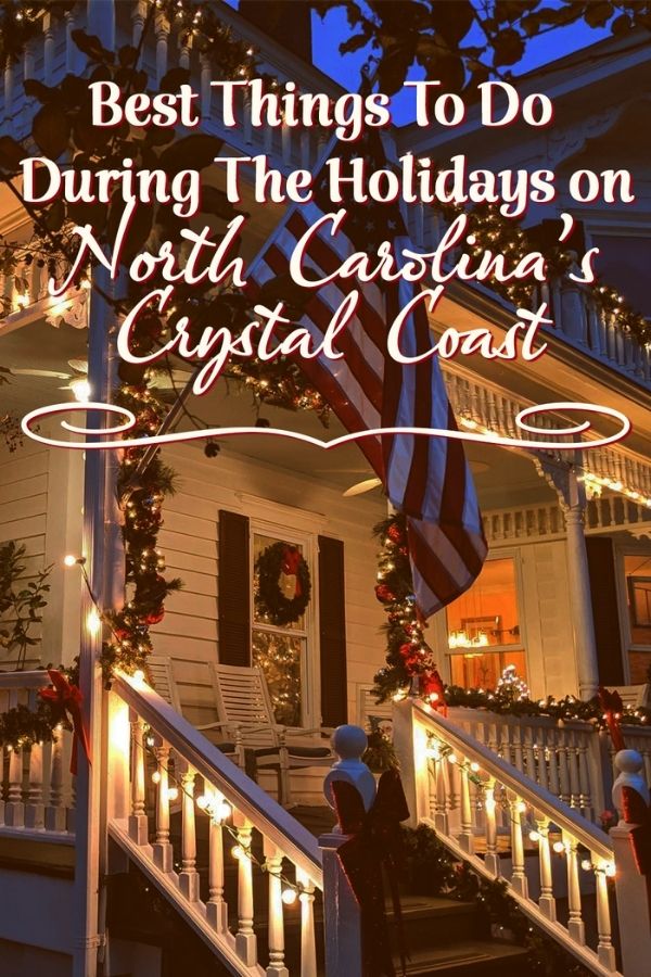 Best Things to Do During the Holidays on North Carolina's Crystal Coast