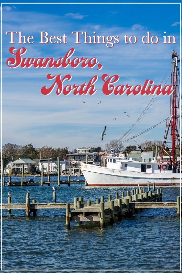 Best Things to do in Swansboro, NC Pinterest