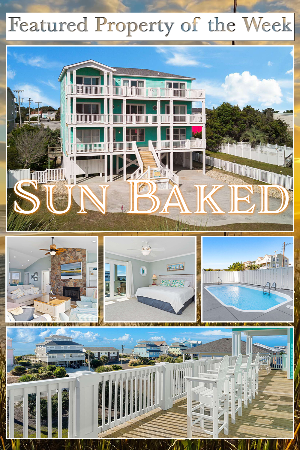 Sun Baked | Emerald Isle Realty Featured Property of the Week