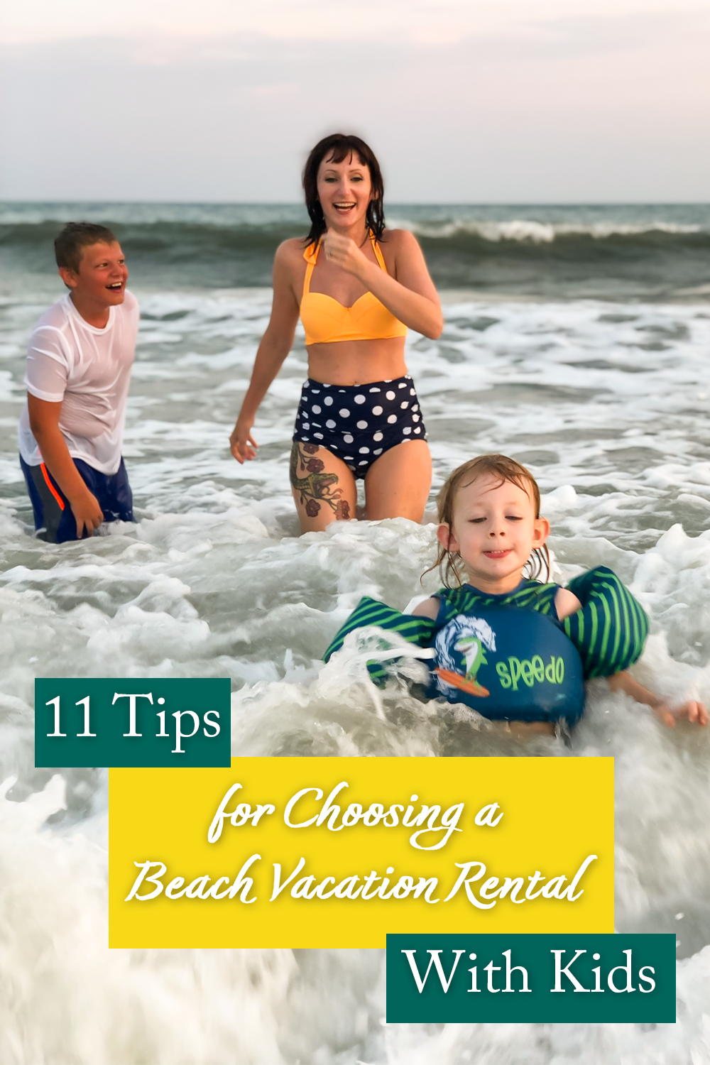 11 Tips for Choosing a Beach Vacation Rental with Kids