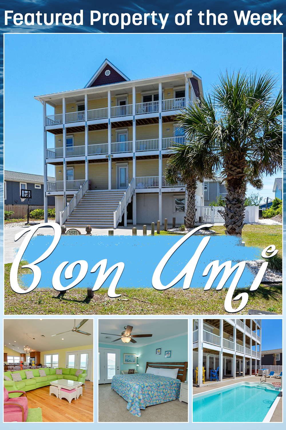 Bon Ami | Emerald Isle Realty Featured Property of the Week