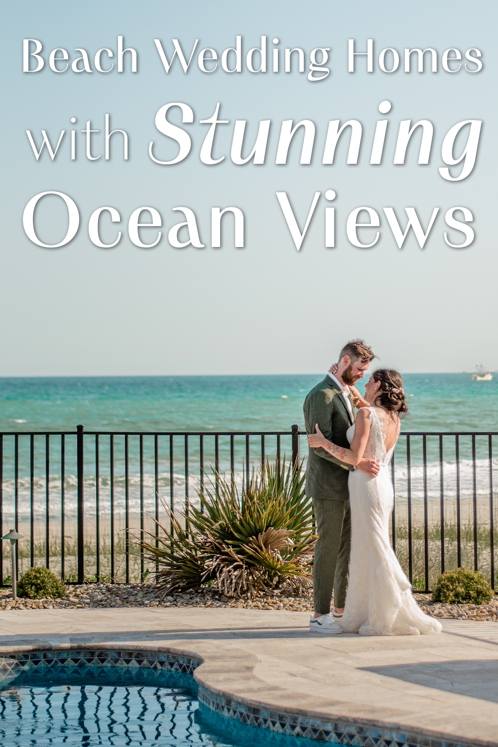 Beach Wedding Homes with Stunning Ocean Views