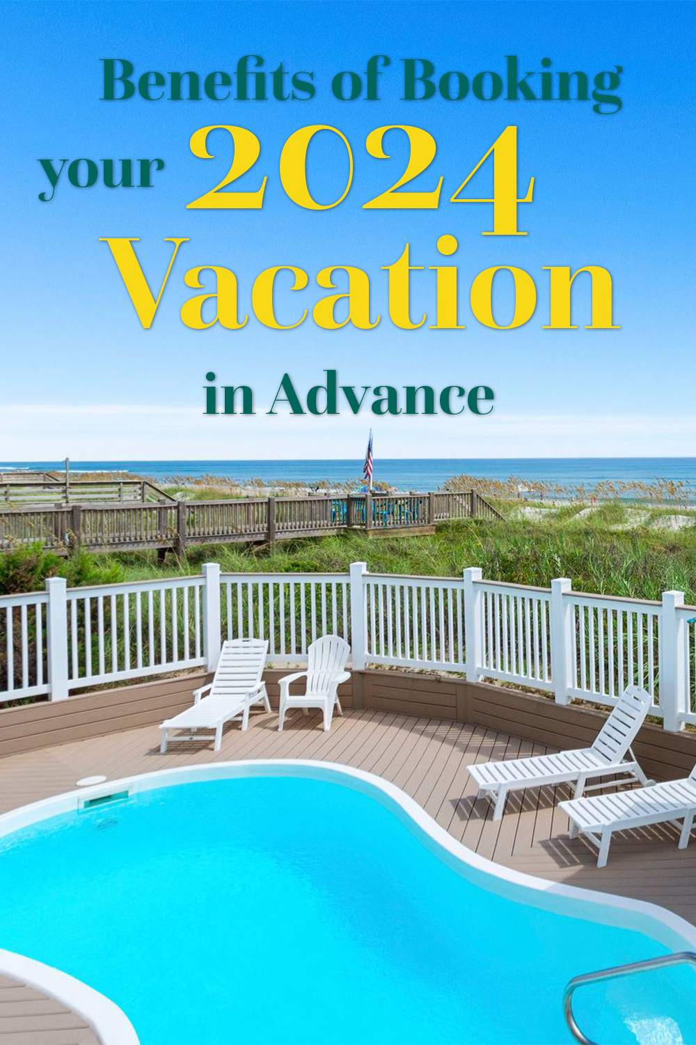 2024 Booking is Now Open for Vacation Rentals