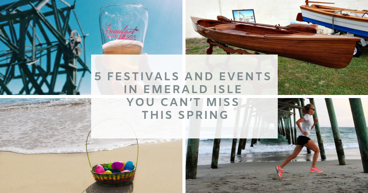 5 Festivals and Events in Emerald Isle You Can’t Miss this Spring